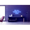 Carteles de Neón Led - Luces de neón "Do all things with love"